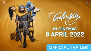 Galwakdi Official Trailer Tarsem Jassar  Wamiqa Gabbi  Releasing on 8 April 2022 [upl. by Nothsa]