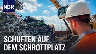 Die Schrottzerleger  Schuften auf dem Riesenschrottplatz  Die Nordreportage  NDR Doku [upl. by Agon]