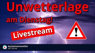 Livestream zu Gewitter und Unwetter am Dienstag [upl. by Ha]