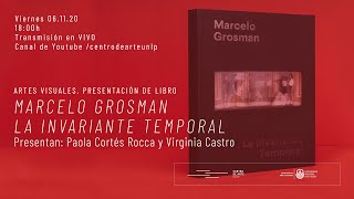 Presentación La invariante temporal Marcelo Grosman [upl. by Marilee89]