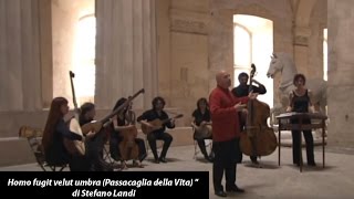 Homo fugit velut umbra Passacaglia della Vita  Anonimo [upl. by Cibis]