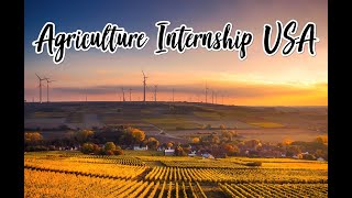 Agriculture USA Internships [upl. by Ydnirb414]