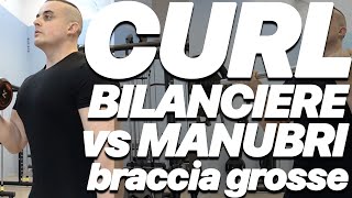 Esercizi Bicipiti Curl con Bilanciere vs Manubri per Braccia Grosse [upl. by Urbannal616]