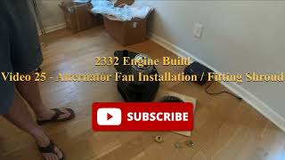 2332 VW Aircooled Stroker Motor  Video 25  Alternator Fan installation  Fitting Shroud [upl. by Ahseiuqal]