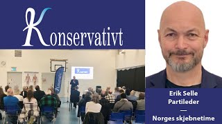 Partileder Erik Selle Konservativt – Norges skjebnetime – FLS Bonusepisode [upl. by Eanom]