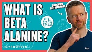 What Does Beta Alanine Do Will It increase Performance  Nutritionist Explains  Myprotein [upl. by Nyrak]