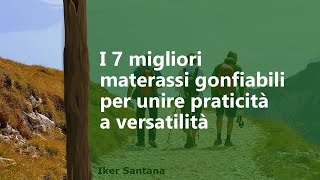 Il Miglior Materasso Gonfiabile  Quale acquistare [upl. by Ashbey]