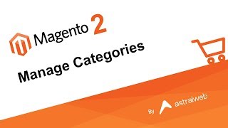 Magento 2  Manage Categories [upl. by Pleione]