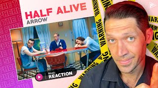 FIRST TIME LISTENING TO Half Alive  Arrow OFFICIAL VIDEO REACTION [upl. by Sibie]