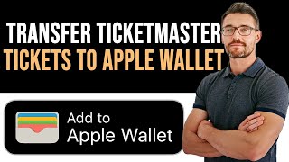 ✅ How To Transfer Tickets on Ticketmaster to Apple Wallet Full Guide [upl. by Clarkin]