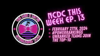 NCDC This Week 13  Power Rankings 22724 [upl. by Aissatan297]