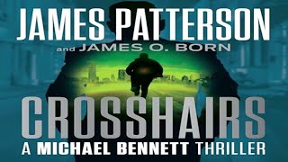 Crosshairs  by James Patterson Audiobook [upl. by Orms]