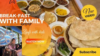 Sunday BreakFast with Family 🥰  Ridan bait Al Mandi Nashta Platter ❤️😯 Sunday vlog part 1 [upl. by Aehsal420]