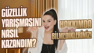 Beni Tanıyın  Güzellik Yarışmasını Nasıl Kazandım Hakkımda Bilmedikleriniz 👸 [upl. by Kcinnay]