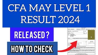 CFA Level 1 Result 2024  How To Check CFA Level 1 Result 2024 [upl. by Ettelrac988]