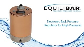 Electronic Back Pressure Regulator for High Pressures [upl. by Rosene]