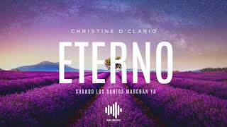 Eterno  Christine DClario [upl. by Bowyer]