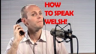 How To Speak With A Welsh Accent [upl. by Grane6]