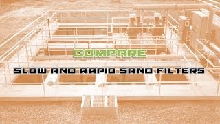 Compare Rapid Sand Filter and Slow Sand filter [upl. by Sihtam]