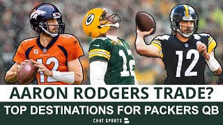 Aaron Rodgers Trade Rumors 6 NFL Teams Most Likely To Trade For Green Bay Packers Star QB In 2022 [upl. by Saint991]