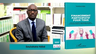 FINANCEMENT PARTICIPATIF POUR TOUS  Soulakata Kébé [upl. by Alial]