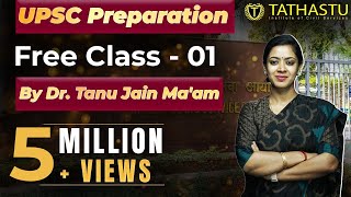 UPSC Preparation FREE Class1 by Dr Tanu Jain Maam  Tathastu ICS [upl. by Tyrrell780]