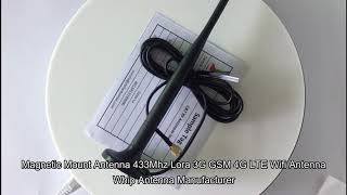 Magnetic Mount Antenna 433Mhz Lora 3G GSM 4G LTE Wifi Antenna Whip Antenna Manufacturer [upl. by Aerona]