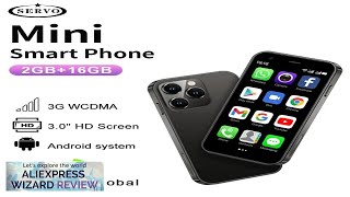 SERVO Mini Smart Phone Pure Android System 30 Display WCDMA Dual SIM Review [upl. by Sarilda]