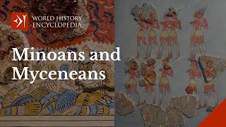 The Minoans and Mycenaeans Civilizations of the Bronze Age Aegean [upl. by Kore]