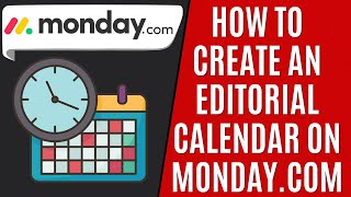 How to Create Editorial Calendar Mondaycom Quick Guide [upl. by Palgrave407]