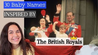 30 ROYAL BABY NAMES Fit For a PRINCE or PRINCESS  Vintage Baby Names Inspired by The British Royals [upl. by Harbour]