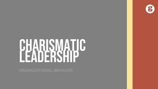 Characteristics of Charismatic Leadership  Leadership  Explainer Video [upl. by Fulmer]