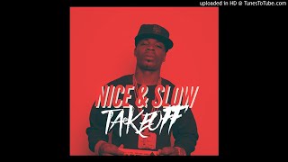 Plies  Nice amp Slow Takeoff [upl. by Alrick]