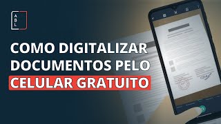 Como digitalizar documentos pelo celular de forma gratuita  Aith Badari e Luchin [upl. by Yltnerb29]