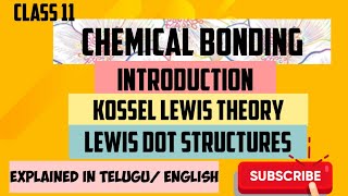 Class 11CHEMICAL BONDINGINTRODUCTIONKossel Lewis approachLewis dot structure [upl. by Bullion281]