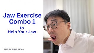 Jaw Exercise Combination No1 to Help Your Jaw Problem [upl. by Ainniz]