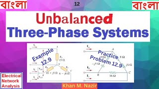 Example 129  Practice 129  Unbalanced ThreePhase System  Alexander amp Sadiku [upl. by Prebo]