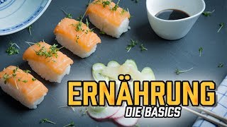 ERNÄHRUNG  Die absoluten Basics  Kalorienbilanz Nährstoffe und Tipps für den Alltag [upl. by Morehouse]