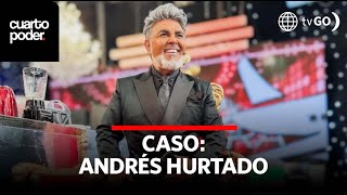 Andrés Hurtado Sus nexos con el narco quotVaticanoquot  Cuarto Poder  Perú [upl. by Owens19]