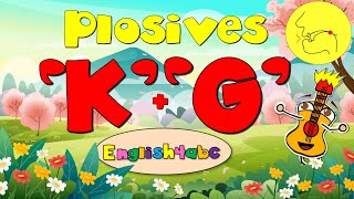 Plosives  The Letters Kk and Gg  Velar Sounds [upl. by Gualtiero]