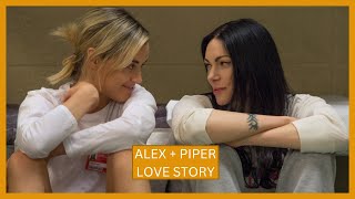 Piper and Alex  Love Story  Orange is the New Black [upl. by Euqinom984]