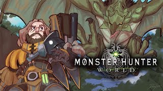 YOU SEE IT YOU KILL IT Max Plays  MONSTER HUNTER WORLD Ep 2 [upl. by Sonitnatsnoc]