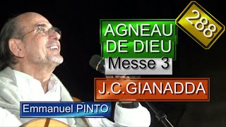 Messe 3 de JeanClaude Gianadda  AGNEAU DE DIEU  Instrumental avec les paroles  N°288 [upl. by Enia332]