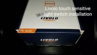 Livolo touch sensitive light switch unpacking review how to install Easy installation [upl. by Lrac410]