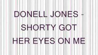 Donell Jones  Shorty got her eyes on me [upl. by Eldorado]