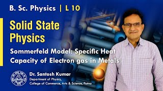 10 Sommerfeld Model Specific Heat Capacity of Electron Gas  Solid State Physics  BSc Physics [upl. by Suqram]