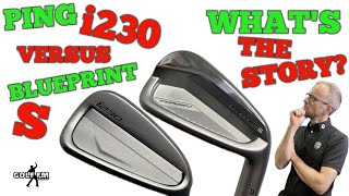 PING BLUEPRINT S IRON TAKES ON PING I230 IRON [upl. by Carny904]