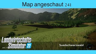 LS22  Map angeschaut 241  Suedschwarzwald  Konsolen deutsch [upl. by Fessuoy680]