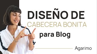 Cómo DISEÑAR una CABECERA BONITA para tu BLOG ⭐TUTORIAL paso a paso [upl. by Uokes]