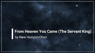 From Heaven You Came The Servant King with Lyrics [upl. by Ennaed]